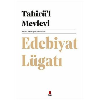 Edebiyat Lügatı Tahirül Mevlevi