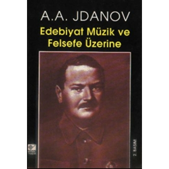 Edebiyat Müzik Ve Felsefe Üzerine A. Jdanov