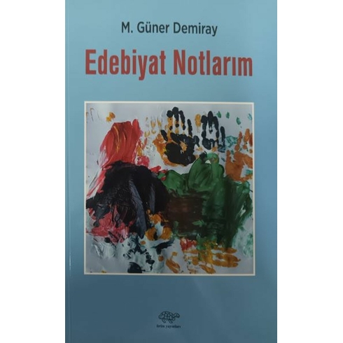 Edebiyat Notlarım M. Güner Demiray