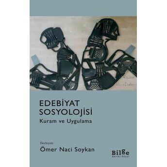 Edebiyat Sosyolojisi - Kuram Ve Uygulama Kolektif