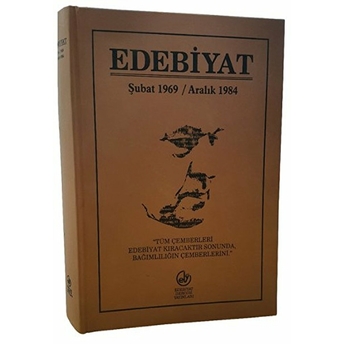 Edebiyat ( Şubat 1969 - Aralık 1984) Kolektif,Nuri Pakdil