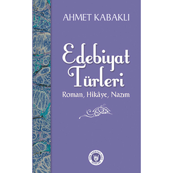 Edebiyat Türleri Ahmet Kabaklı