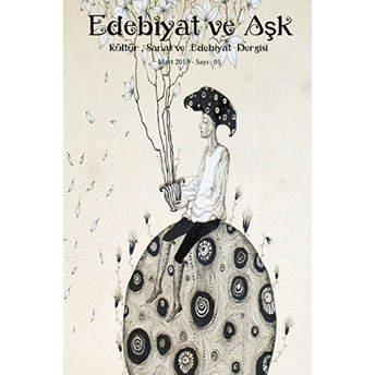 Edebiyat Ve Aşk Sayı: 1 Kolektif