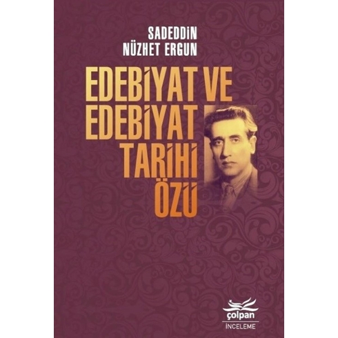 Edebiyat Ve Edebiyat Tarihi Özü - Sadeddin Nüzhet Ergun