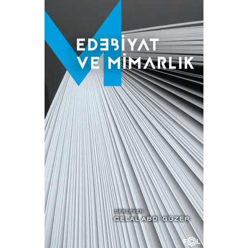 Edebiyat Ve Mimarlık Celal Abdi Güzer