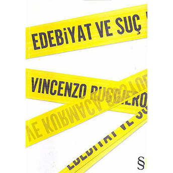 Edebiyat Ve Suç Vincenzo Ruggiero