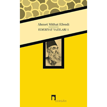 Edebiyat Yazıları 1 Ahmet Midhat Efendi