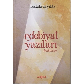 Edebiyat Yazıları Mustafa Yıldız