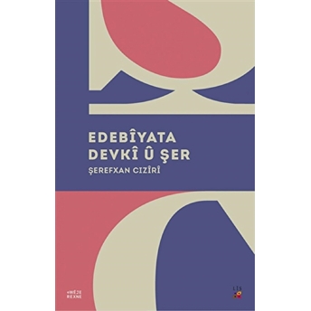 Edebiyata Devki Ü Şer Şerefxan Cıziri