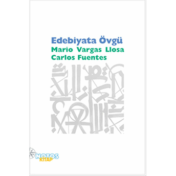 Edebiyata Övgü Carlos Fuentes