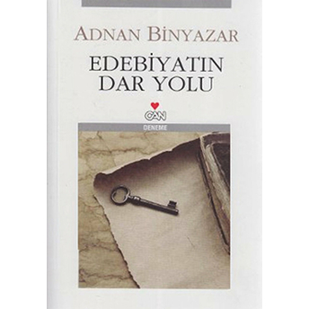 Edebiyatın Dar Yolu Adnan Binyazar