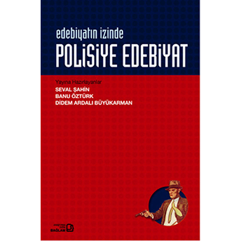 Edebiyatın Izinde - Polisiye Edebiyatı Seval Şahin