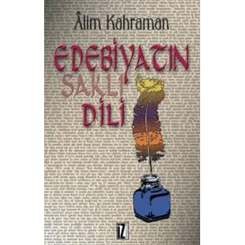 Edebiyatın Saklı Dili Alim Kahraman