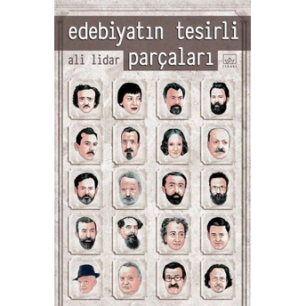 Edebiyatın Tesirli Parçaları Ali Lidar