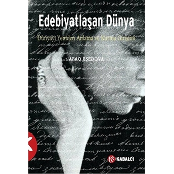 Edebiyatlaşan Dünya