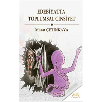 Edebiyatta Toplumsal Cinsiyet Murat Çetinkaya