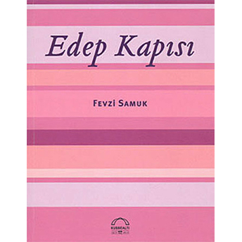 Edep Kapısı Fevzi Samuk