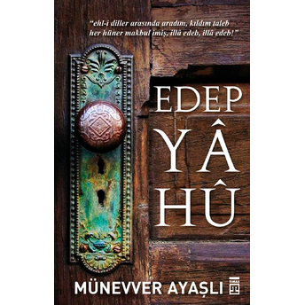 Edep Ya Hu Münevver Ayaşlı