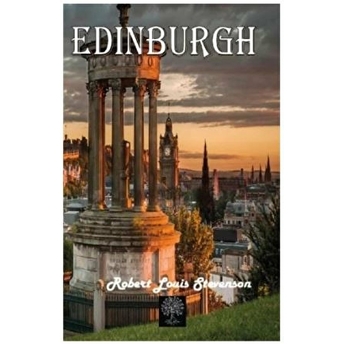 Edinburgh - Robert Louis Stevenson