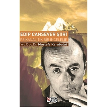 Edip Cansever Şiiri Mustafa Karabulut