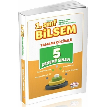 Editör 1. Sınıf Bilsem Tamamı Çözümlü 5 Deneme Sınavı (Yeni) Kolektif