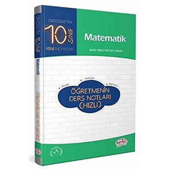 Editör 10. Sınıf Matematik Öğretmenin Ders Notları (Hızlı) Kolektif