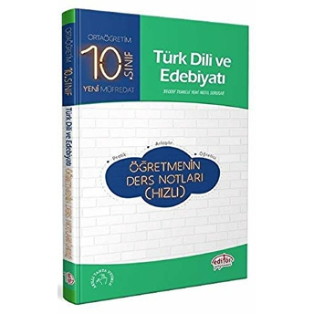 Editör 10. Sınıf Türk Dili Ve Edebiyatı Öğretmenin Ders Notları (Hızlı) Kolektif