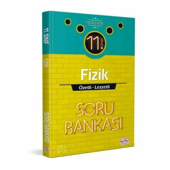 Editör 11. Sınıf Fizik Özetli Lezzetli Soru Bankası (Yeni) Komisyon