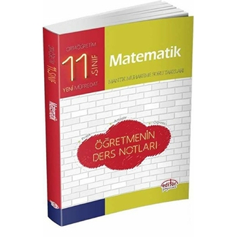 Editör 11.Sınıf Matematik Öğretmenin Ders Notları