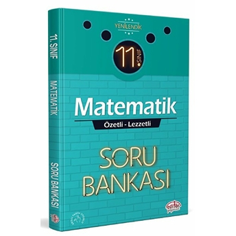 Editör 11. Sınıf Matematik Özetli Lezzetli Soru Bankası