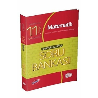 Editör 11. Sınıf Matematik Özetli Lezzetli Soru Bankası (Yeni) Kolektif