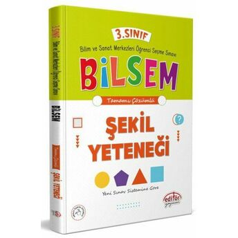 Editör 3. Sınıf Bilsem Hazırlık Şekil Yeteneği Tamamı Çözümlü Komisyon