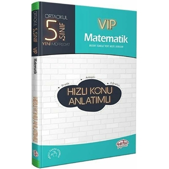 Editör 5. Sınıf Vıp Matematik Hızlı Konu Anlatımlı (Yeni) Kolektif