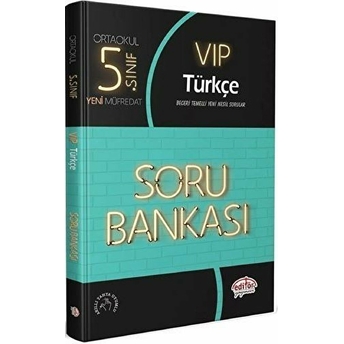 Editör 5. Sınıf Vıp Türkçe Soru Bankası (Yeni) Kolektif