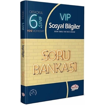 Editör 6. Sınıf Vıp Sosyal Bilgiler Soru Bankası (Yeni) Kolektif