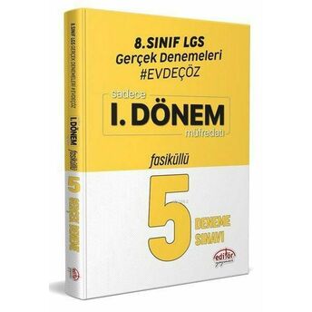 Editör 8. Sınıf Lgs 1. Dönem Fasiküllü 5 Deneme Sınavı Kolektif