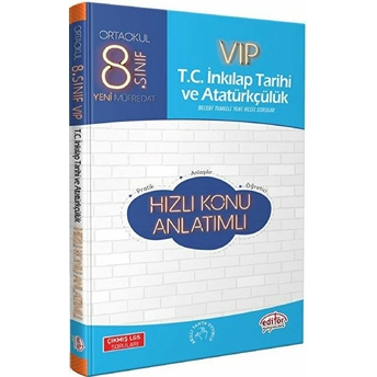 Editör 8. Sınıf Vıp T.c. Inkılap Tarihi Ve Atatürkçülük Hızlı Konu Anlatımı (Yeni) Kolektif