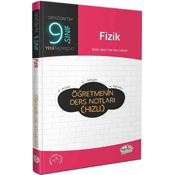 Editör 9. Sınıf Fizik Öğretmenin Ders Notları (Hızlı) Kolektif