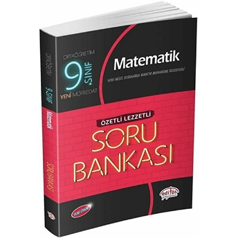 Editör 9. Sınıf Matematik Özetli Lezzetli Soru Bankası (Yeni) Kolektif