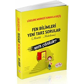 Editör Lgs Fen Bilimleri Yeni Tarz Sorular Mantık - Muhakeme Nasıl Çözülür