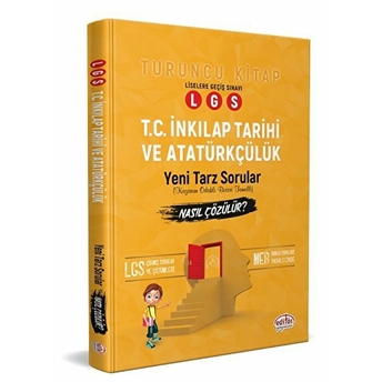 Editör Lgs Inkılap Tarihi Ve Atatürkçülük Mantık Muhakeme Soruları Nasıl Çözülür? (Yeni) Kolektif