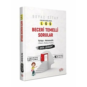 Editör Lgs Türkçe Matematik Beceri Temelli Sorular Beyaz Kitap (Yeni) Komisyon