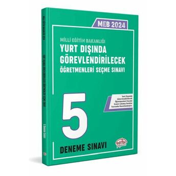 Editör Meb Yurt Dışında Görevlendirilecek Öğretmenleri Seçme Sınavı Tamamı Çözümlü 5 Deneme Sınavı Komisyon