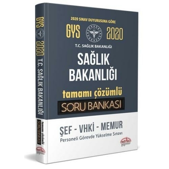 Editör Yayınları 2020 Gys Sağlık Bakanlığı Soru Bankası Çözümlü Şef-Vhki-Memur Komisyon