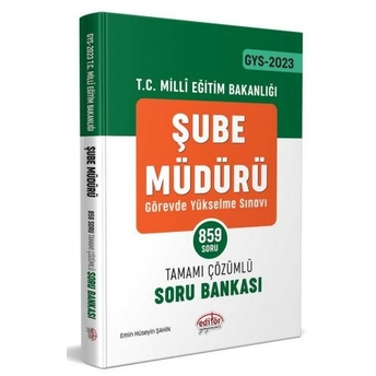 Editör Yayınları 2023 Milli Eğitim Bakanlığı Şube Müdürlüğü Gys Soru Bankası Emin Hüseyin Şahin