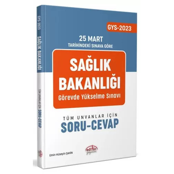 Editör Yayınları 2023 T.c. Sağlık Bakanlığı Gys Soru-Cevap Emin Hüseyin Şahin