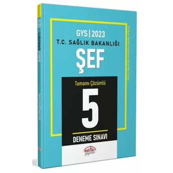 Editör Yayınları 2023 T.c. Sağlık Bakanlığı Şef Gys Tamamı Çözümlü 5 Deneme Sınavı Komisyon