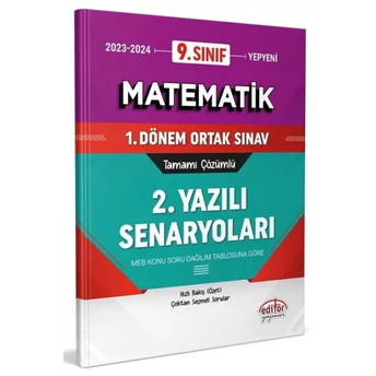 Editör Yayınları 9. Sınıf Matematik 1. Dönem Ortak Sınav 2. Yazılı Senaryoları Komisyon