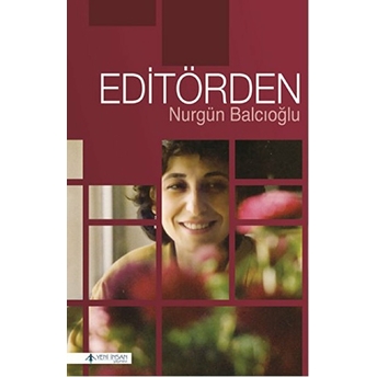 Editörden Nilgün Balcıoğlu