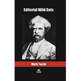 Editorial Wild Oats Mark Twain